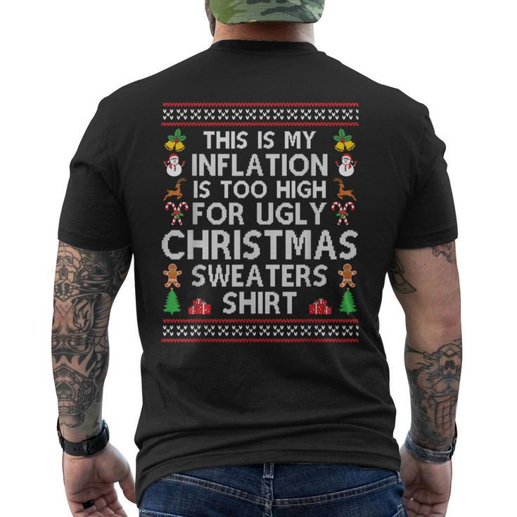 This Is My Inflation Is Too High For Ugly Christmas Sweaters Men's T-shirt Back Print