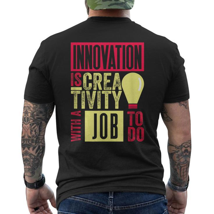 Innovation Is Creativity With A Job To Do Creatives Men's Back Print T-shirt