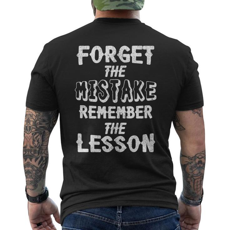 Inspiring Forget The Mistake Remember The Lesson Positivity   Mens Back Print T-shirt