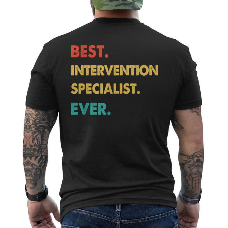 Intervention Specialist Best Intervention Specialist Ever Men's T-shirt Back Print