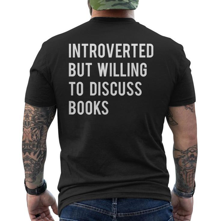 Introverted But Willing To Discuss Books Men's T-shirt Back Print