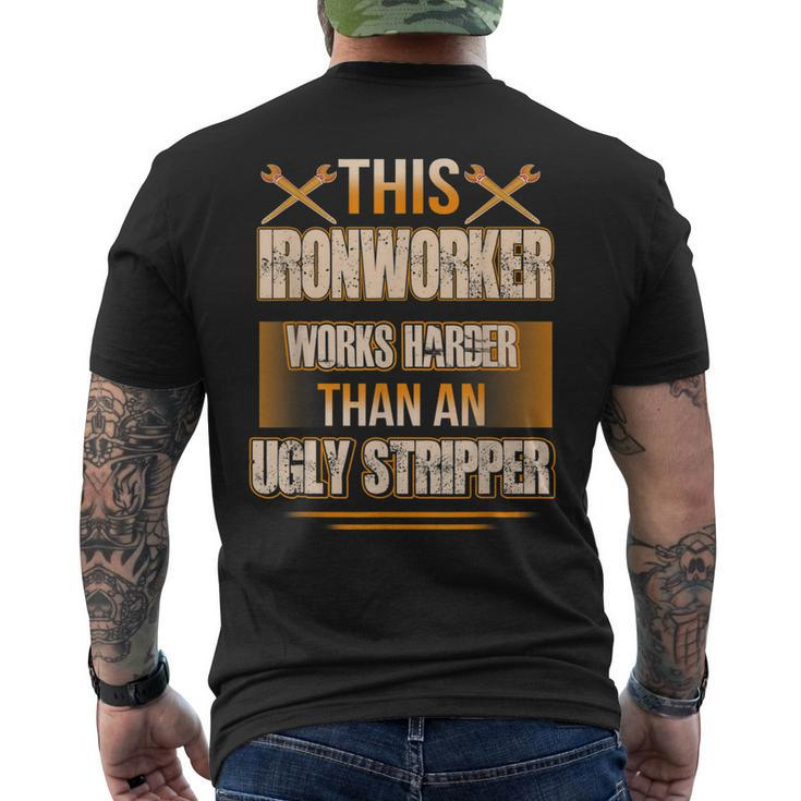 This Ironworker Works Harder Than An Ugly Stripper Job Pride Men's Back Print T-shirt