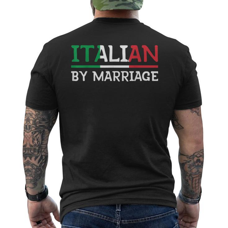 Italian By Marriage  Italia Marriage Humor Mens Back Print T-shirt