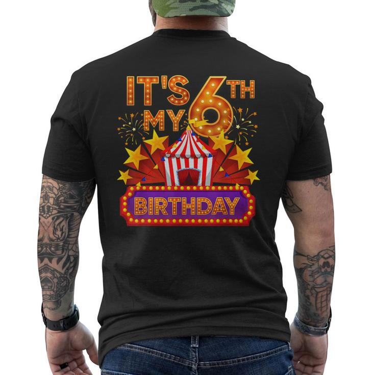 Its My 6Th Birthday Circus Carnival Birthday Party Decor Men's T-shirt Back Print