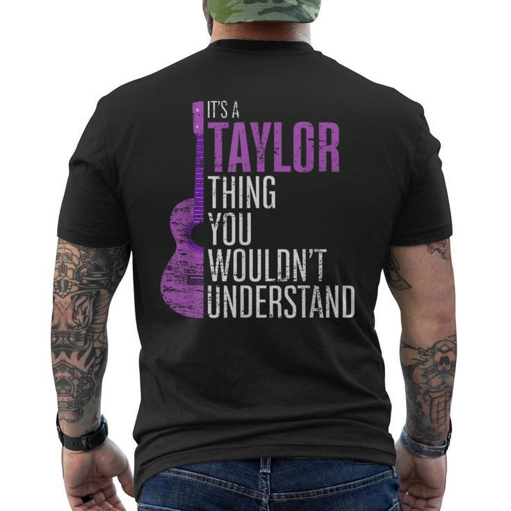 Its A Taylor Thing You Wouldnt Understand Funny Taylor  Mens Back Print T-shirt