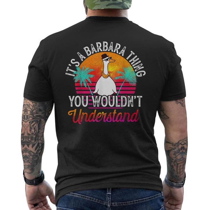 Its A Barbara Thing You Wouldnt Understand Barbara Men's Back Print T-shirt