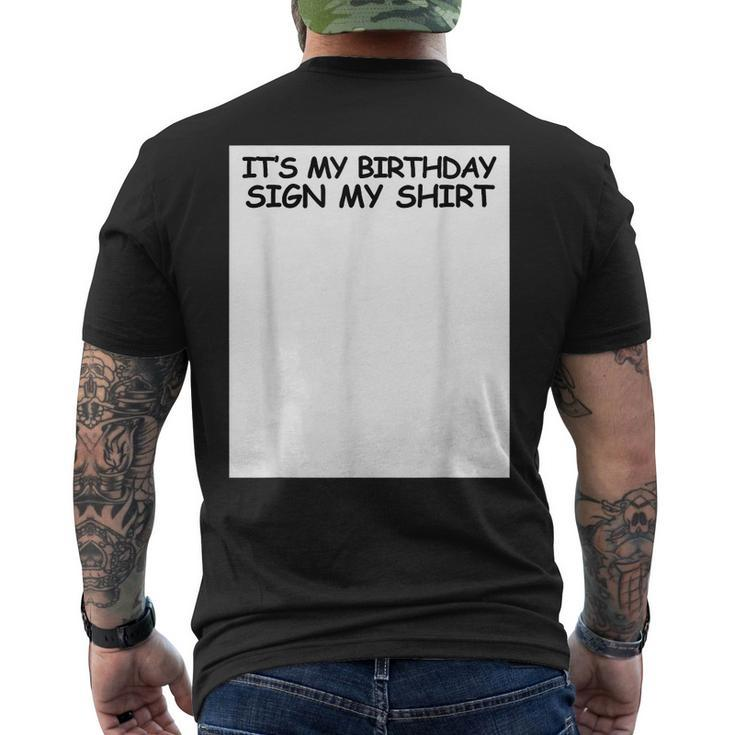 Its My Birthday Sign My  Party  Mens Back Print T-shirt