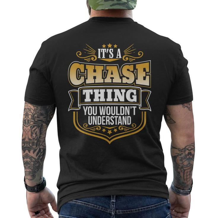 Its A Chase Thing You Wouldnt Understand Chase Men's T-shirt Back Print