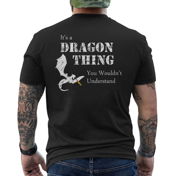 Its A Dragon Thing You Wouldnt Understand Men's T-shirt Back Print