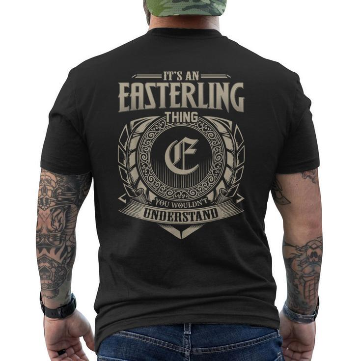 It's An Easterling Thing You Wouldnt Understand Name Vintage Men's T-shirt Back Print