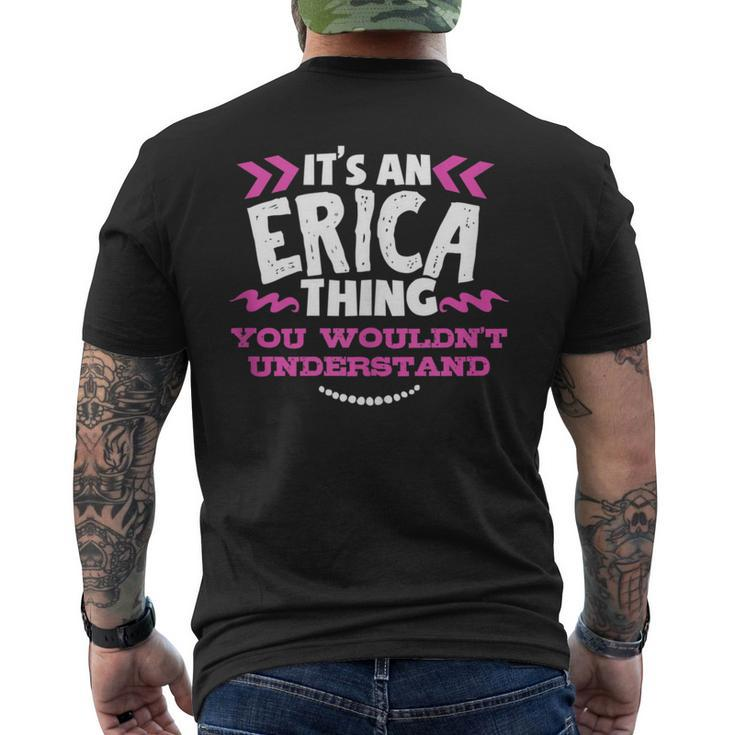 Its An Erica Thing You Wouldn't Understand Custom Men's T-shirt Back Print