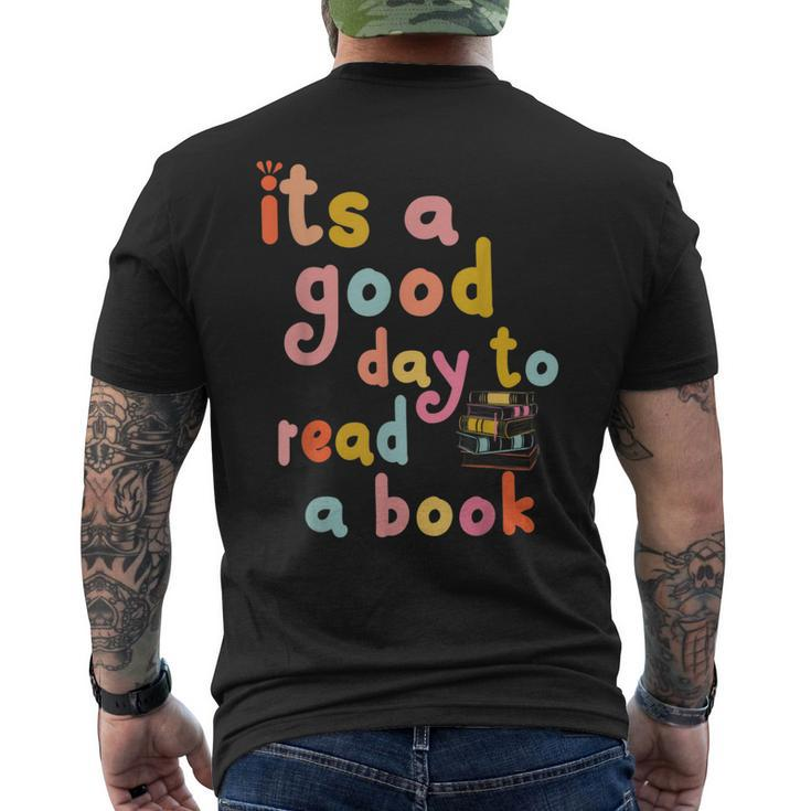 Its Good Day To Read Book Funny Library Book Reading Lovers Reading Funny Designs Funny Gifts Mens Back Print T-shirt