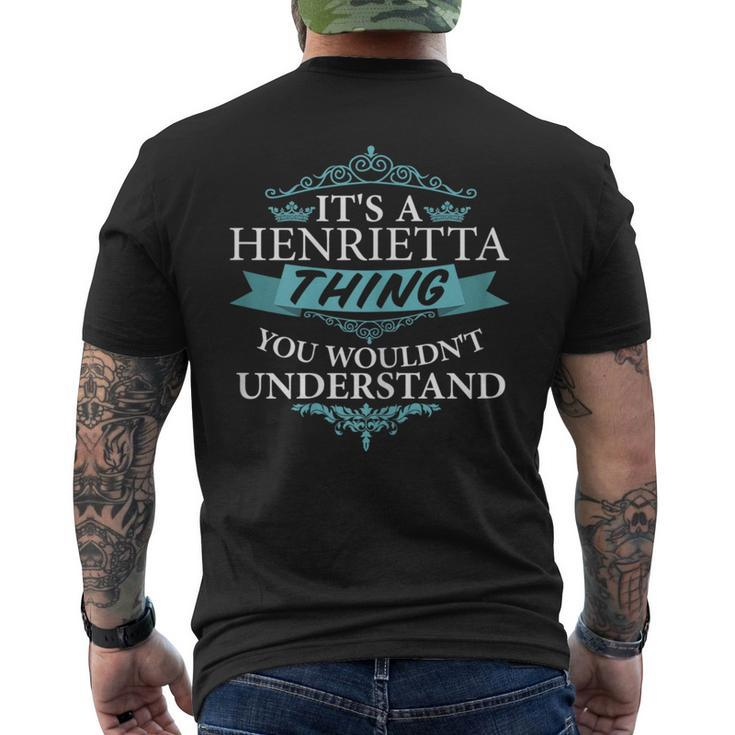 It's A Henrietta Thing You Wouldn't Understand Men's T-shirt Back Print