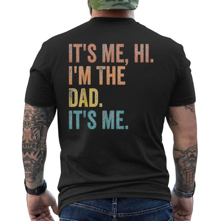 It's Me Hi I'm The Dad It's Me Vintage Men's T-shirt Back Print