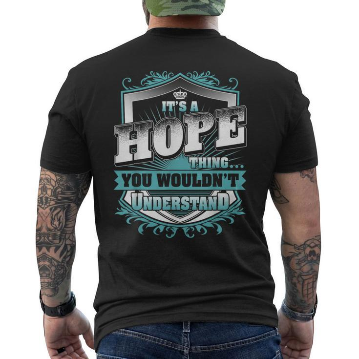 It's A Hope Thing You Wouldn't Understand Name Vintage Men's T-shirt Back Print