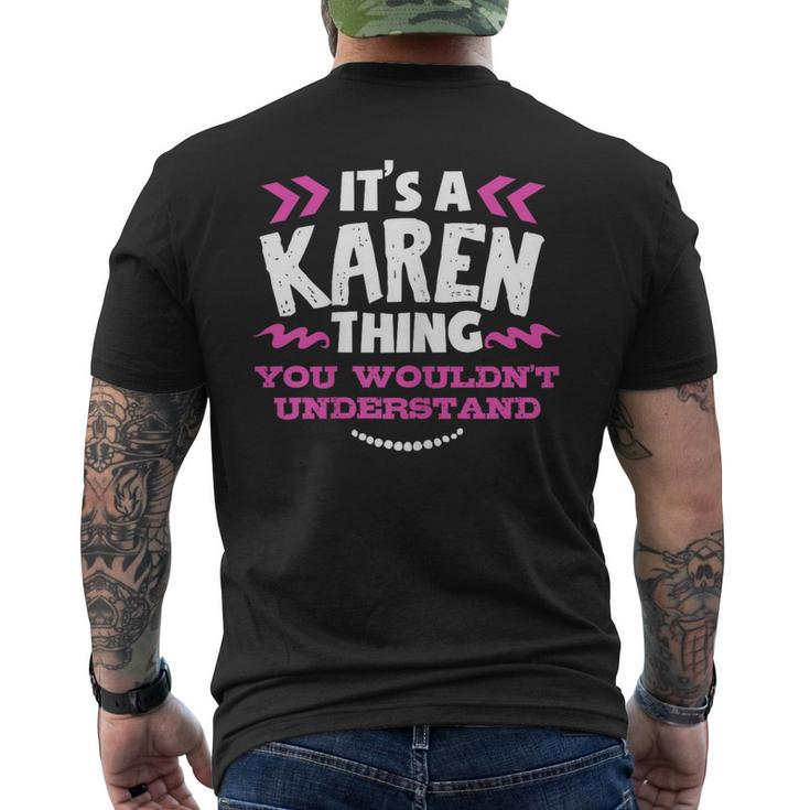 Its A Karen Thing You Wouldn't Understand Custom Men's T-shirt Back Print