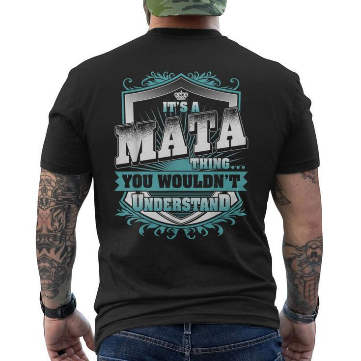 It's A Mata Thing You Wouldn't Understand Name Vintage Men's T-shirt Back Print