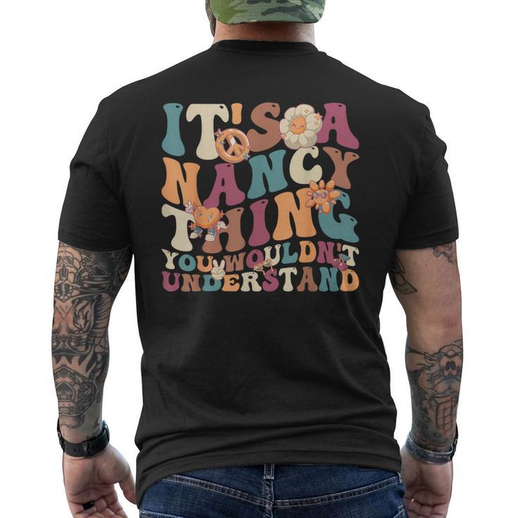 It's A Nancy Thing You Wouldn't Understand For Nancy Men's T-shirt Back Print