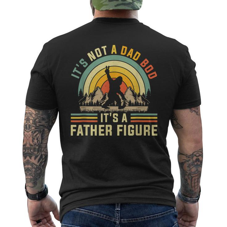 Its Not A Dad Bod Its A Father Figure Dad Bod Father Figure Men's Back Print T-shirt