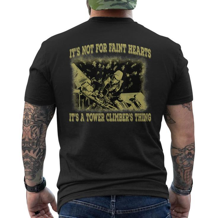 Its Not For Faint Hearts Tower Climber Job Pride Men's Back Print T-shirt