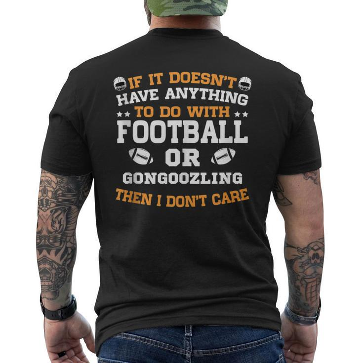 If It's Not Football Or Gongoozling I Don't Care Men's T-shirt Back Print