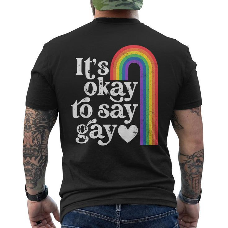 Its Ok To Say Gay Equality Lgbt Gay Pride Human Rights Love Men's T-shirt Back Print