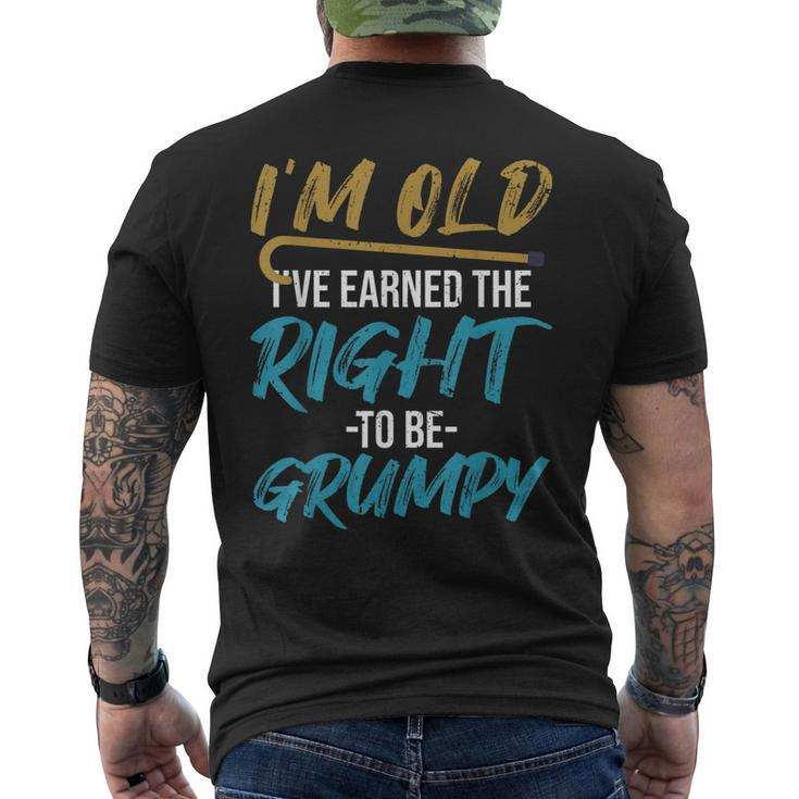 Ive Earned The Right To Be Grumpy Grumpy Old Man Men's Back Print T-shirt