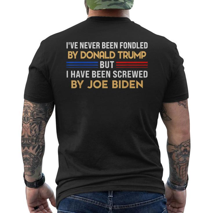 Ive Never Been Fondled By Donald Trump But Screwed By  Mens Back Print T-shirt