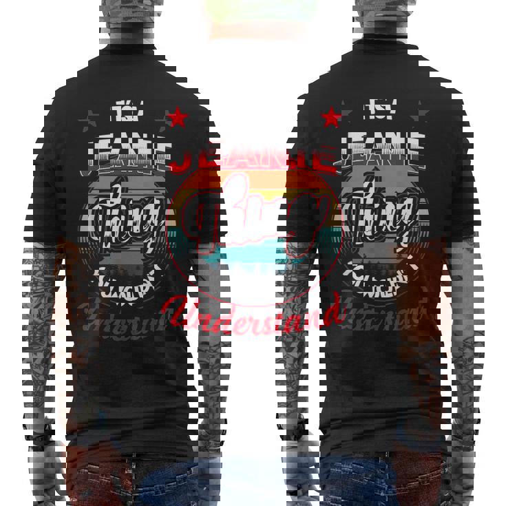 Jeanie Name  Its A Jeanie Thing Mens Back Print T-shirt