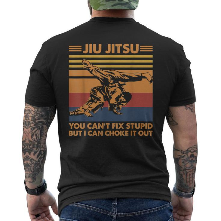 Jiu Jitsu You Cant Fix Stupid But I Can Choke It Out Men's Back Print T-shirt