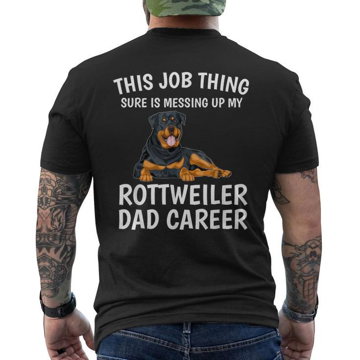 This Job Thing Rottweiler Dad Career Rottweiler Men's Back Print T-shirt