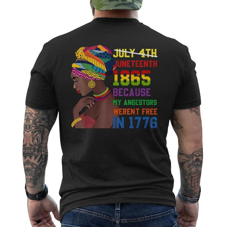 July 4Th Junenth 1865 Because My Ancestors Junenth  Mens Back Print T-shirt
