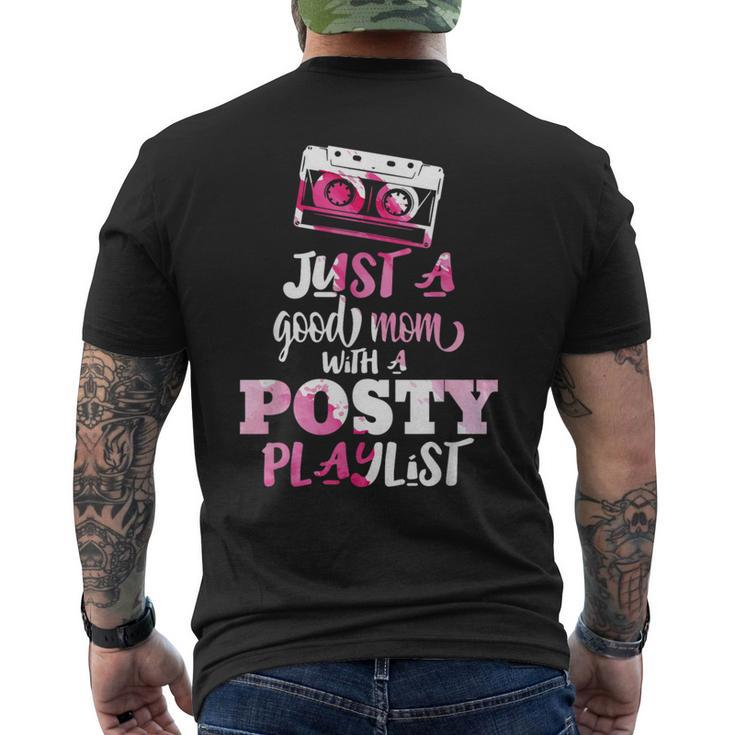 Just A Good Mom With A Posty Play List Funny Saying Mother  Mens Back Print T-shirt