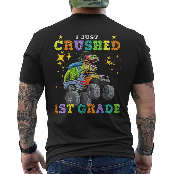 I Just Crush 1St Grade Dinosaur Rex Monster Truck Graduation Men's Back Print T-shirt