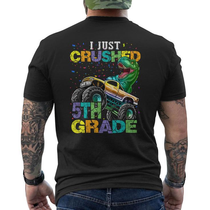 I Just Crushed 5Th Grade Dinosaur Trex Monster Truck Men's Back Print T-shirt