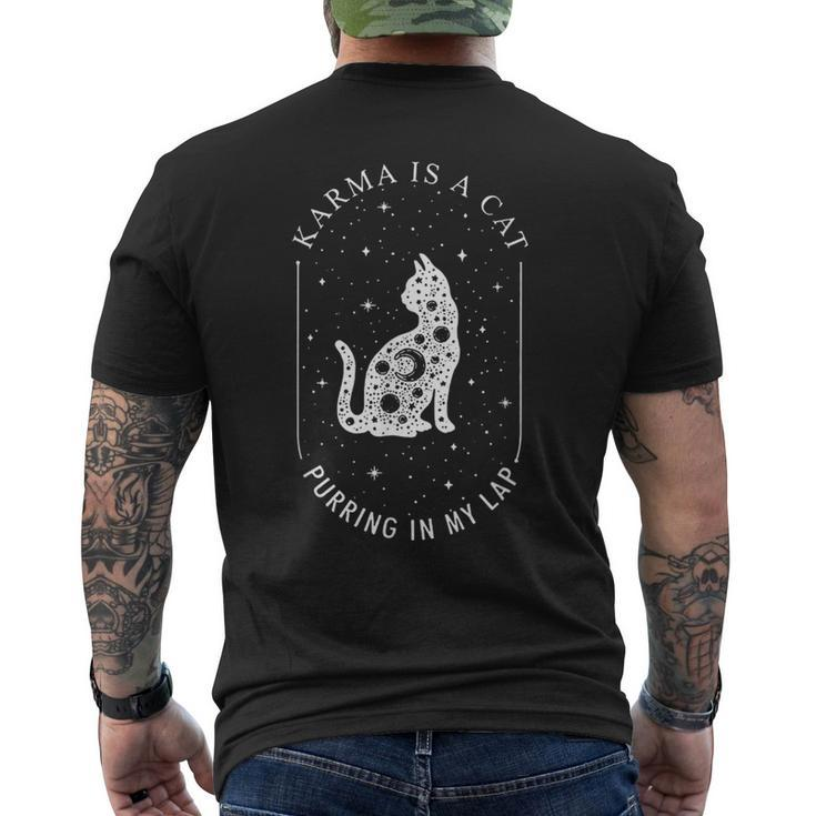 Karma Is A Cat Purring In My Lap Men's T-shirt Back Print