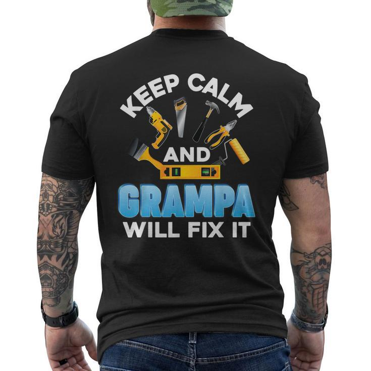 Keep Calm And Grampa Will Fix It Father Day Papa Dad Daddy Men's Back Print T-shirt