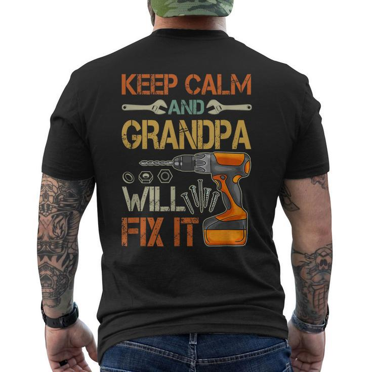 Keep Calm And Grandpa Will Fix It Fathers Day Men's Back Print T-shirt