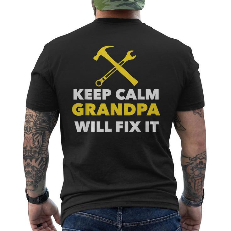Keep Calm Grandpa Will Fix It  - Funny  Mens Back Print T-shirt