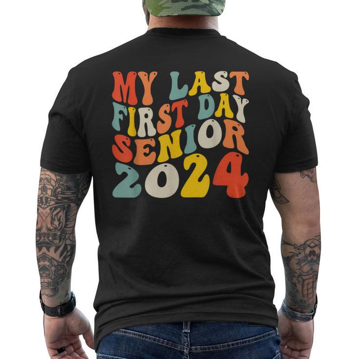 My Last First Day Senior 2024 Back To School Idea Class 2024 Men's T-shirt Back Print