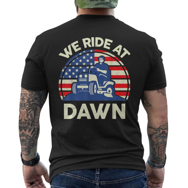 Lawnmowing We Ride At Dawn Lawnmower Men's Back Print T-shirt