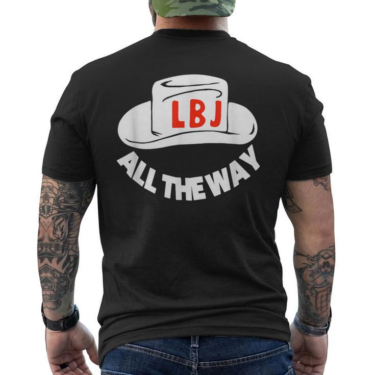 All The Way With Lbj Vintage Lyndon Johnson Campaign Button Men's T-shirt Back Print