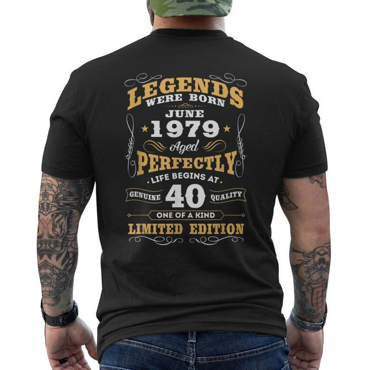 Legends Were Born June 1979 40Th Birthday Men's Back Print T-shirt