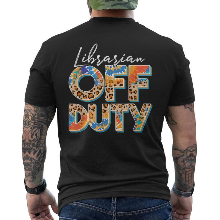 Leopard Tie Dye Librarian Off Duty Last Day Of School Summer Men's Back Print T-shirt