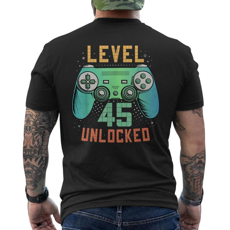 Level 45 Unlocked 45Th Birthday Gamer Gifts 45 Year Old Male  Mens Back Print T-shirt