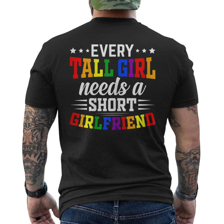 Lgbt Gay Pride - Every Tall Girl Needs A Short Girlfriend  Mens Back Print T-shirt