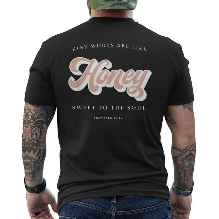 Like Honey Sweet To The Soul Proverbs 1624 Christian Faith  Faith Funny Gifts Mens Back Print T-shirt