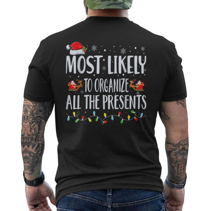 Most Likely To Organize All The Presents Family Matching Men's T-shirt Back Print