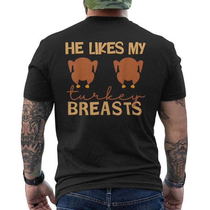 He Likes My Turkey Breasts Couple Matching Thanksgiving Men's T-shirt Back Print