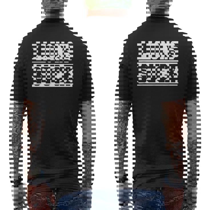 Lions Suck I Hate Lions Men's Back Print T-shirt